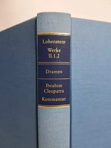 Buch: Ibrahim, Cleopatra - Kommentar, Lohenstein,  Sämtliche Werke, de Gruyter