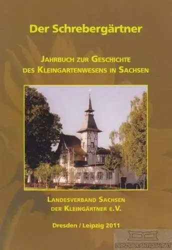 Buch: Der Schrebergärtner, Dittrich, Heiko. 2011, Thomas Verlag und Druckerei