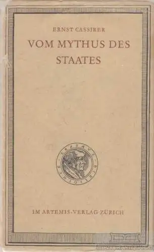 Buch: Vom Mythus des Staates, Cassirer, Ernst. Ersamus-Bibliothek, 1949