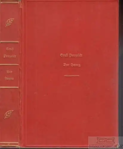 Buch: Der Zwerg, Penzoldt, Ernst. 1927, Verlag Philipp Reclam jun, Roman
