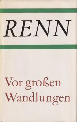 Buch: Vor großen Wandlungen, Renn, Ludwig. 1989, Aufbau Verlag, gebraucht, gut