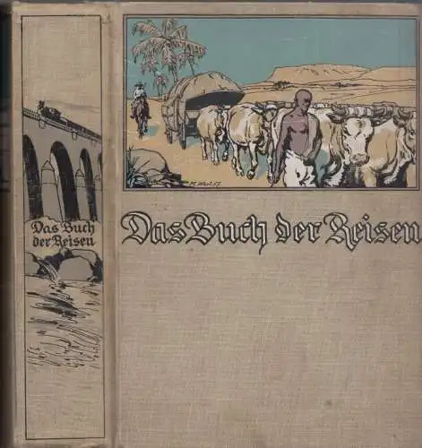 Buch: Das Buch der Reisen, Fischer-Sallstein, C., Hugo Elm u. D.Haek