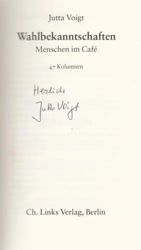Buch: Wahlbekanntschaften, Voigt, Jutta. 2005, Ch. Links Verlag, gebraucht, gut