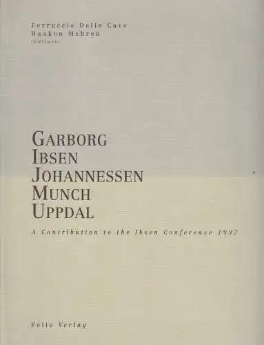 Buch: Garbor-Ibsen. Johannessen-Munch-Uppdal, Delle Cave, Ferruccio (u.a.), 1997