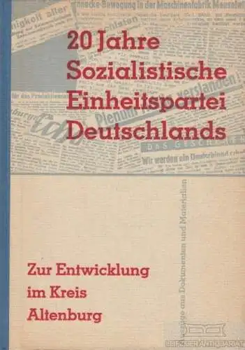 Buch: 20 Jahre Sozialistische Einheitspartei Deutschlands, Hauthal, Günter u.a