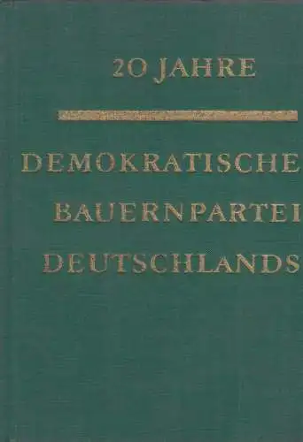 Buch: 20 Jahre Demokratische Bauernpartei Deutschlands, 1968