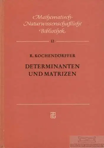 Buch: Determinenten und Matrizen, Kochendörffer, R. 1957, gebraucht, gut