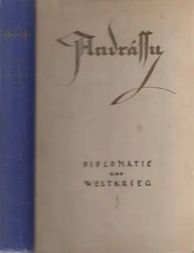 Buch: Diplomatie und Weltkrieg, Graf Julius Andrassy, 1920, Ullstein Verlag