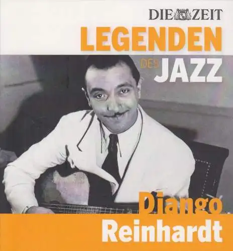 CD: Legenden des Jazz - Django Reinhardt, 2013, Die Zeit, Columbia Records, Jazz