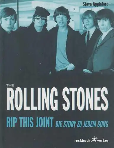 Buch: The Rolling Stones - Rip this Joint, Die Story zu jedem Song, Appleford