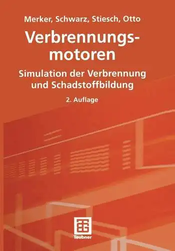Buch: Verbrennungsmotoren, Merker, Günter, 2004, B. G. Teubner
