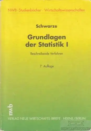 Buch: Grundlagen der Stochastik I, Schwarze, Jochen. 1994, gebraucht, gut