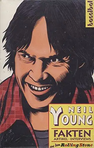 Buch: Neil Young: Rolling Stone, 1995, Hannibal, Fakten, Artikel, Interviews