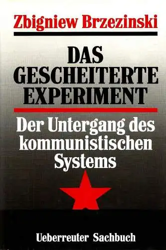 Buch: Das gescheiterte Experiment, Brzezinski, Zbigniew, 1989, Ueberreuter