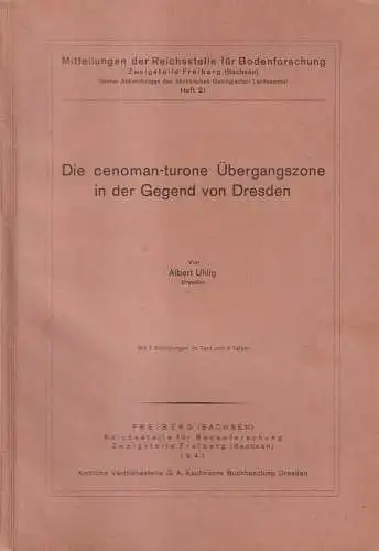 Buch: Die cenoman-turone Übergangszone in der Gegend von Dresden. A. Uhlig, 1941