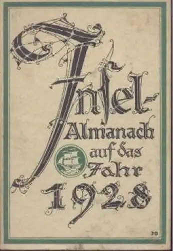 Buch: Insel-Almanach auf das Jahr 1928. Insel-Almanach, 1928, Insel-Verlag