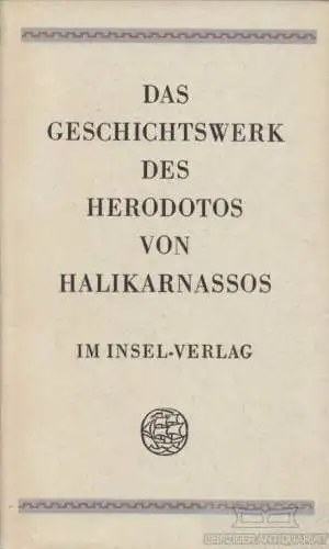 Buch: Das Gesamtwerk des Herodotos von Halikarnassos, Braun, Theodor. Ca. 2019