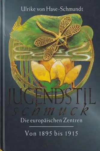 Buch: Jugendstilschmuck, Hase-Schmundt, Ulrike von, 1998, Heyne, sehr gut