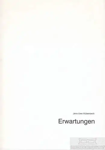 Buch: Erwartungen, Hülsenbeck, Jens-Uwe, gebraucht, gut