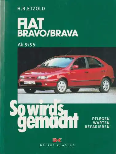 Buch: So wird's gemacht 106: Fiat Bravo/Fiat Brava, Etzold, Hans-Rüdiger, 1997