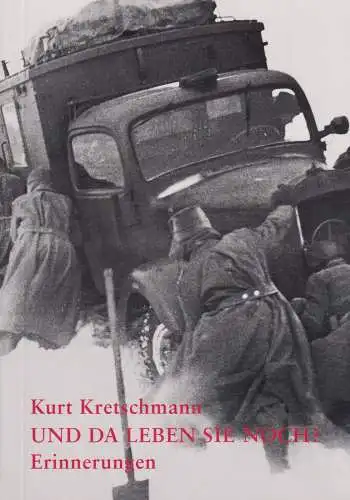 Buch: Und da leben sie noch?, Kretschmann, Kurt, 2002, Erinnerungen
