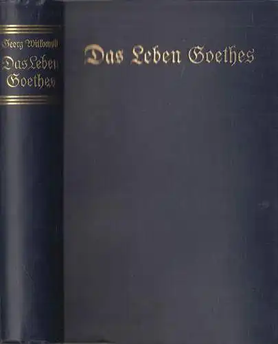 Buch: Das Leben Goethes, Witkowski, Georg. 1932, Verlag Th. Knaur Nachf.