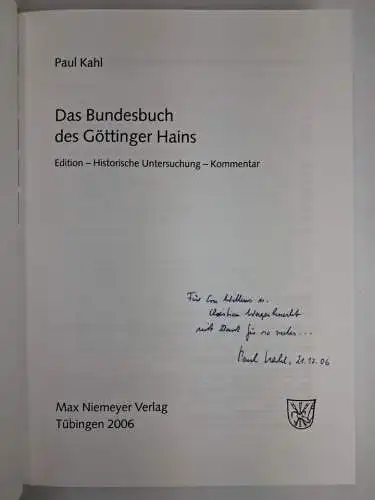 Buch: Das Bundesbuch des Göttinger Hains, Paul Kahl, 2006, Niemeyer, signiert