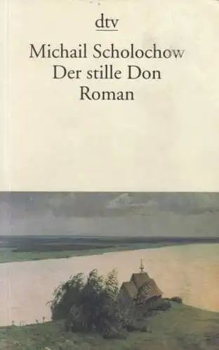 Buch: Der stille Don, Scholochow, Michail. Dtv, 2000, Roman