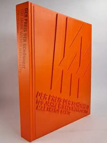 Buch: Der Preis der Schönheit - 100 Jahre Wiener Werkstätte, 2004, Hatje Cantz