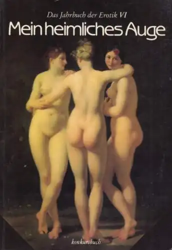 Buch: Mein heimliches Auge, Gehrke, Claudia / Schmidt, Uve. 1991, gebraucht, gut