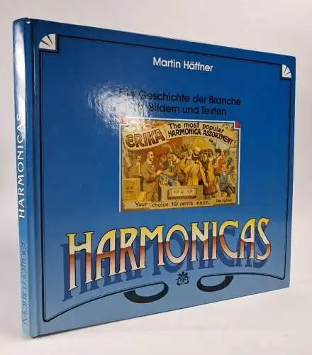 Buch: Harmonics - Die Geschichte der Branche, Martin Häffner, 1991, Hohner