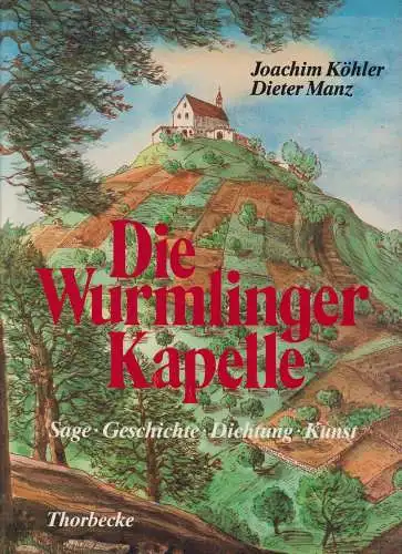 Buch: Die Wurmlinger Kapelle, Köhler, Joachim, 1985, Jan Thorbecke Verlag