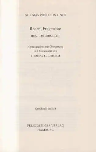 Buch: Reden, Fragmente und Testimonien, Gorgias von Leontinoi, 1989, F. Meiner