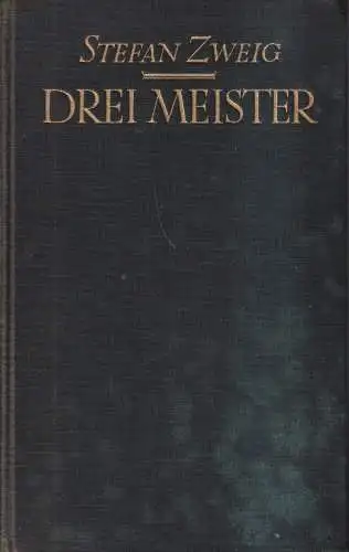 Buch: Drei Meister - Balzac. Dickens. Dostojewski, Zweig, Stefan, 1925, Insel