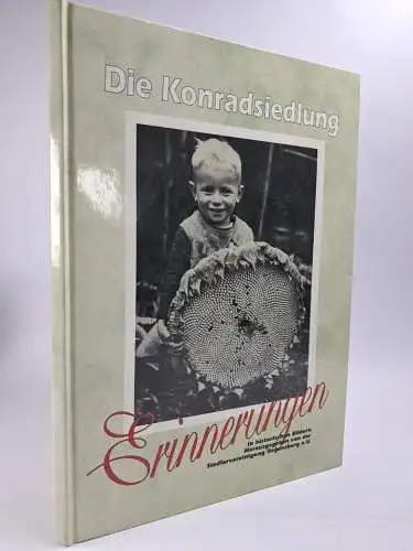 Buch: Die Konradsiedlung, Erinnerungen in historischen Bildern, Josef Mös