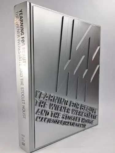 Buch: Yearning for Beauty - The Wiener Werkstätte and the Stoclet House, 2006