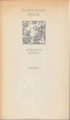Buch: Anabasis Winde, Perse, Saint-John. 1981, Verlag Volk und Welt, Gedichte