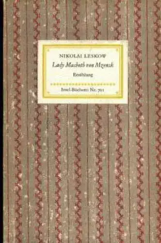 Insel-Bücherei 701, Lady Macbeth von Mzensk, Leskow, Nikolai. 1962, Insel-Verlag