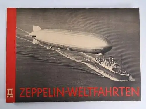 Sammelbilderalbum Zeppelin-Weltfahrten II. Buch, Bilderstelle Lohse, vollständig