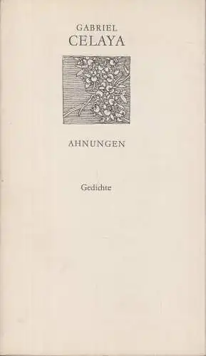 Buch: Ahnungen, Celaya, Gabriel. Weiße Reihe, 1983, Verlag Volk und Welt