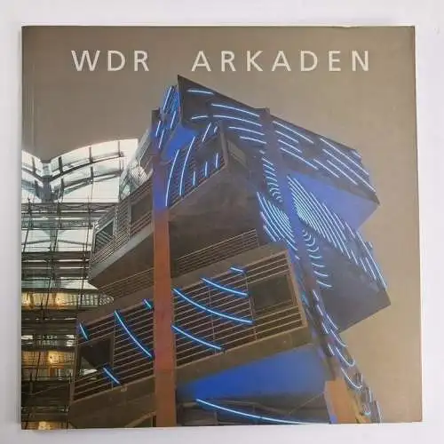 Buch: WDR-Arkaden, Büro- und Geschäftshaus Köln, Gottfried Böhm, 1997, Oktagon