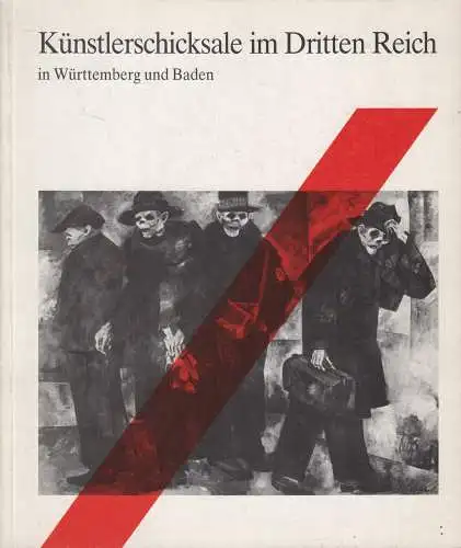 Buch: Künstlerschicksale im Dritten Reiche in Württemberg und Baden, Ackermann