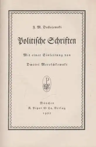 Buch: Politische Schriften, F. M. Dostojewski, 1922, Piper Verlag, gebraucht gut