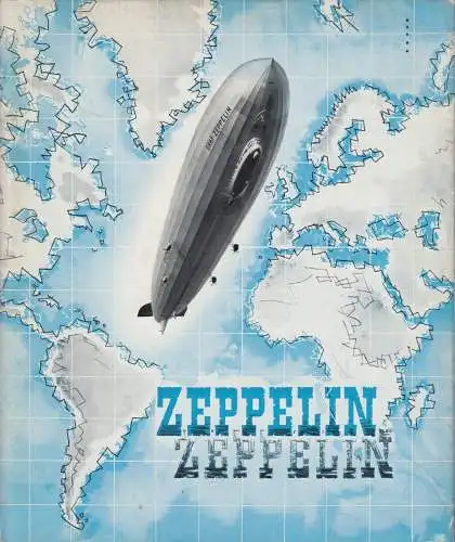 Buch: Zeppelin, 50 Jahre Luftschiffbau Zeppelin GmbH Friedrichshafen am Bodensee