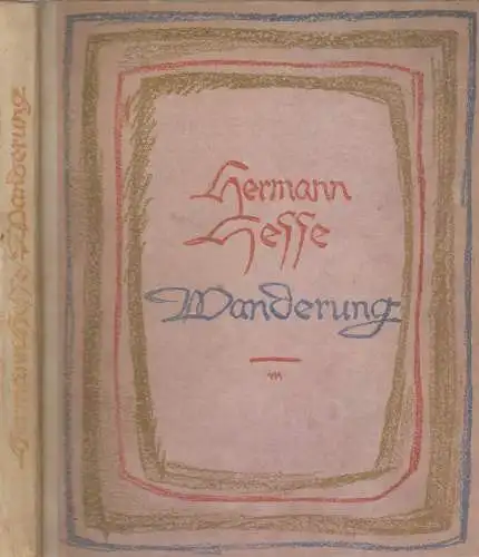 Buch: Wanderung, Hermann Hesse, 1920, S. Fischer, 1. Auflage, illustriert