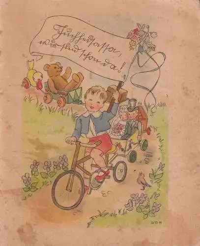 Heft: Juchheisassa wir sind schon da ! Dorothea Müller / Lotte Huwe, Sütterlin