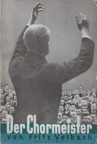 Buch: Der Chormeister, Handbuch, Fritz Volbach, 1931, B. Schott's Söhne
