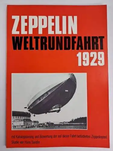 Buch: Zeppelin-Weltrundfahrt 1929, Studie von Hans Sander, 1989, Selbstverlag