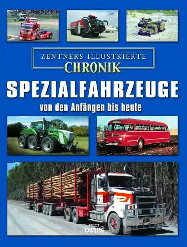 Buch: Spezialfahrzeuge, 2009, Otus Verlag, gebraucht, sehr gut