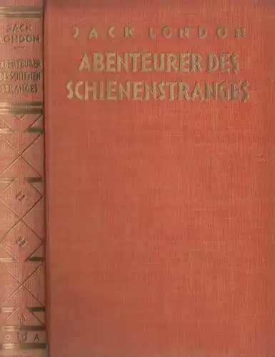Buch: Abenteuer des Schienenstranges, Jack London, 1926, Universitas Verlag
